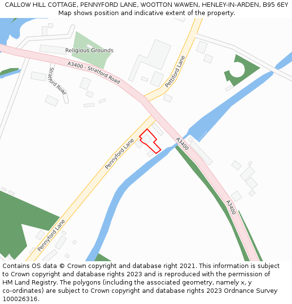 CALLOW HILL COTTAGE, PENNYFORD LANE, WOOTTON WAWEN, HENLEY-IN-ARDEN, B95 6EY: Location map and indicative extent of plot