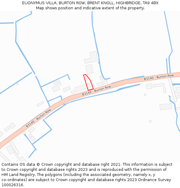 EUONYMUS VILLA, BURTON ROW, BRENT KNOLL, HIGHBRIDGE, TA9 4BX: Location map and indicative extent of plot