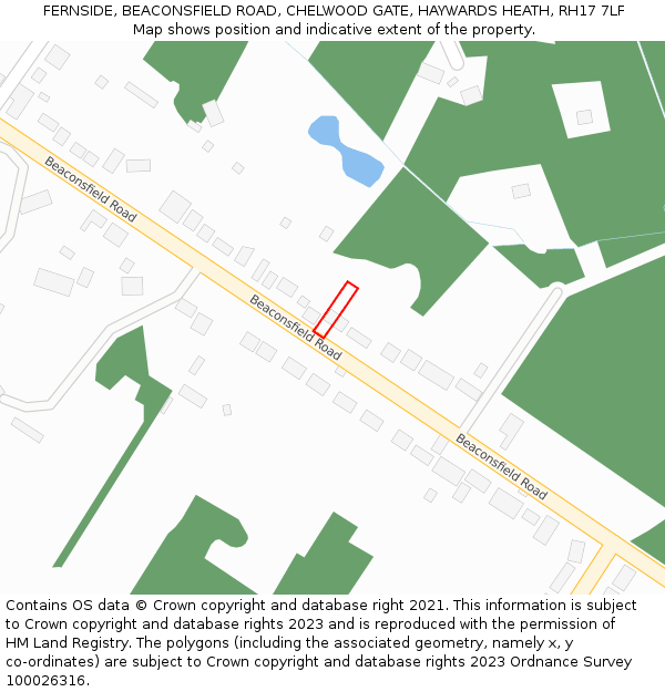 FERNSIDE, BEACONSFIELD ROAD, CHELWOOD GATE, HAYWARDS HEATH, RH17 7LF: Location map and indicative extent of plot