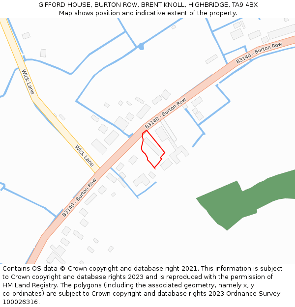 GIFFORD HOUSE, BURTON ROW, BRENT KNOLL, HIGHBRIDGE, TA9 4BX: Location map and indicative extent of plot