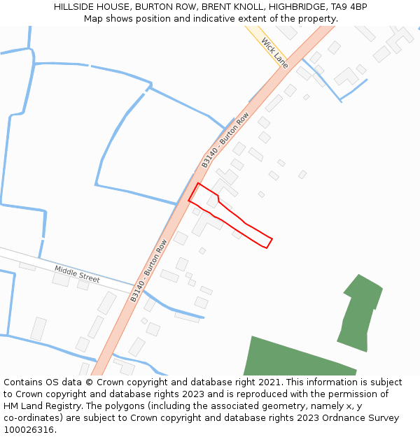 HILLSIDE HOUSE, BURTON ROW, BRENT KNOLL, HIGHBRIDGE, TA9 4BP: Location map and indicative extent of plot