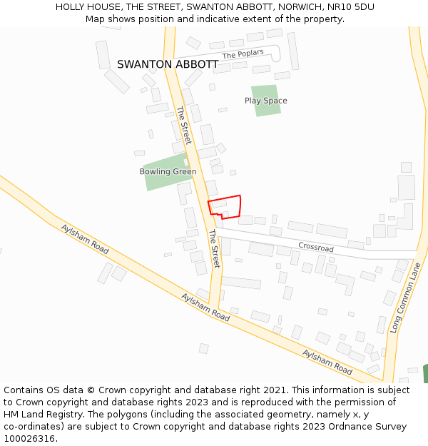 HOLLY HOUSE, THE STREET, SWANTON ABBOTT, NORWICH, NR10 5DU: Location map and indicative extent of plot