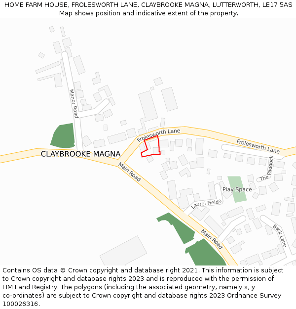 HOME FARM HOUSE, FROLESWORTH LANE, CLAYBROOKE MAGNA, LUTTERWORTH, LE17 5AS: Location map and indicative extent of plot