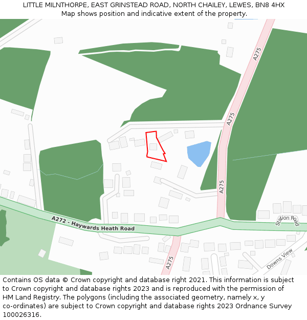 LITTLE MILNTHORPE, EAST GRINSTEAD ROAD, NORTH CHAILEY, LEWES, BN8 4HX: Location map and indicative extent of plot