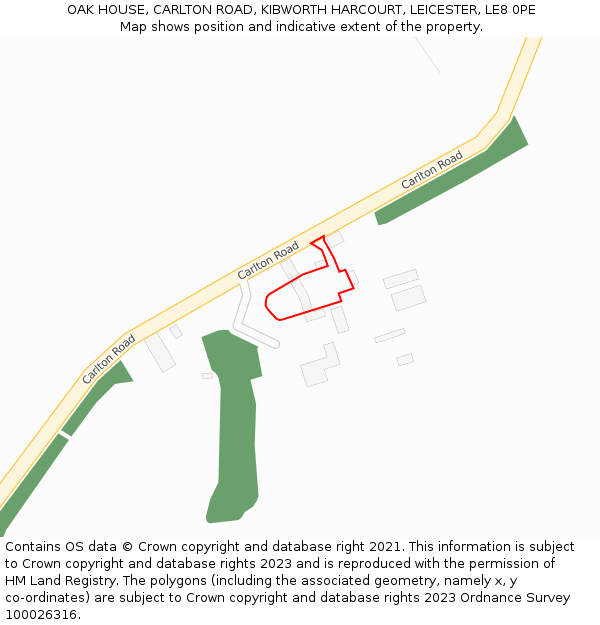 OAK HOUSE, CARLTON ROAD, KIBWORTH HARCOURT, LEICESTER, LE8 0PE: Location map and indicative extent of plot