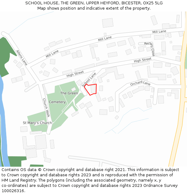 SCHOOL HOUSE, THE GREEN, UPPER HEYFORD, BICESTER, OX25 5LG: Location map and indicative extent of plot