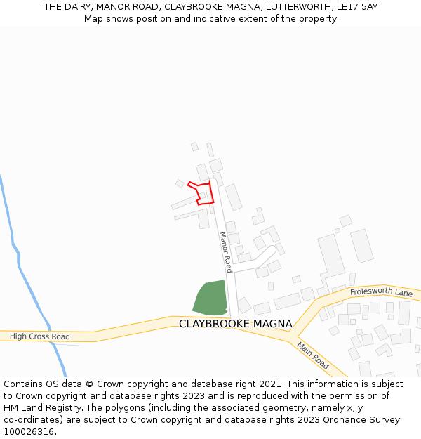 THE DAIRY, MANOR ROAD, CLAYBROOKE MAGNA, LUTTERWORTH, LE17 5AY: Location map and indicative extent of plot