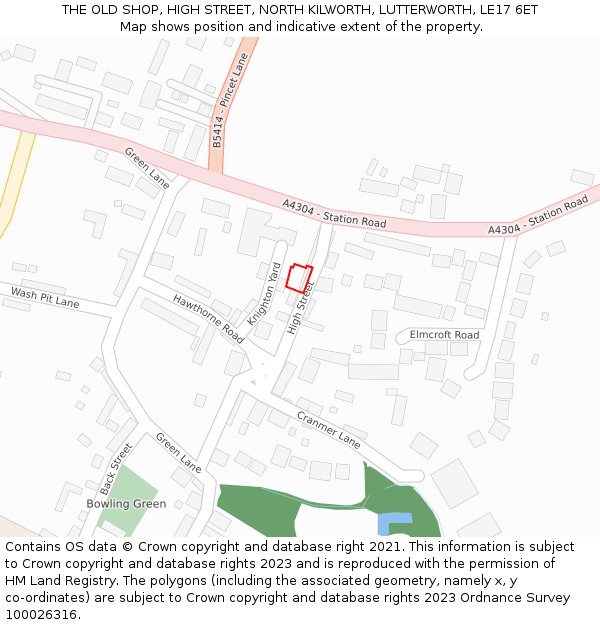 THE OLD SHOP, HIGH STREET, NORTH KILWORTH, LUTTERWORTH, LE17 6ET: Location map and indicative extent of plot