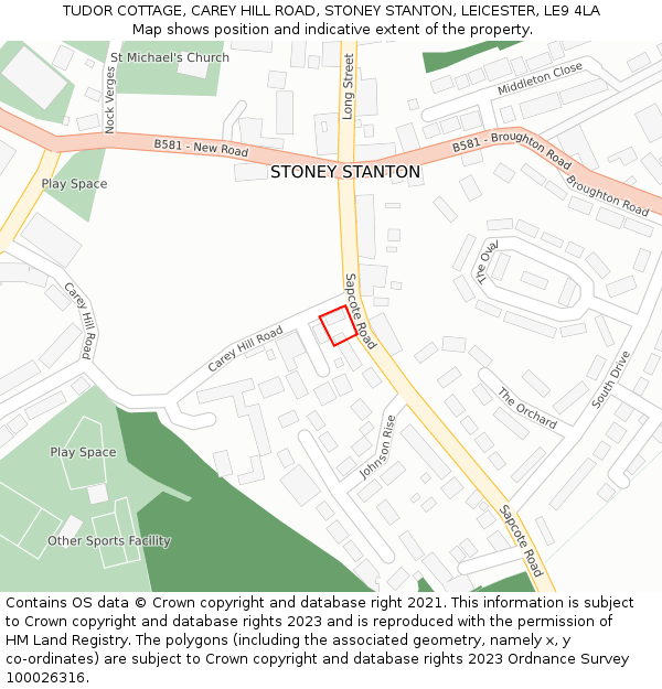 TUDOR COTTAGE, CAREY HILL ROAD, STONEY STANTON, LEICESTER, LE9 4LA: Location map and indicative extent of plot