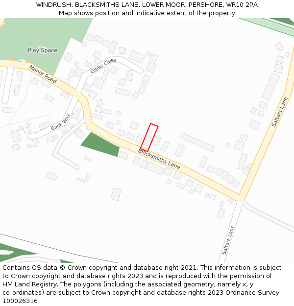 WINDRUSH, BLACKSMITHS LANE, LOWER MOOR, PERSHORE, WR10 2PA: Location map and indicative extent of plot