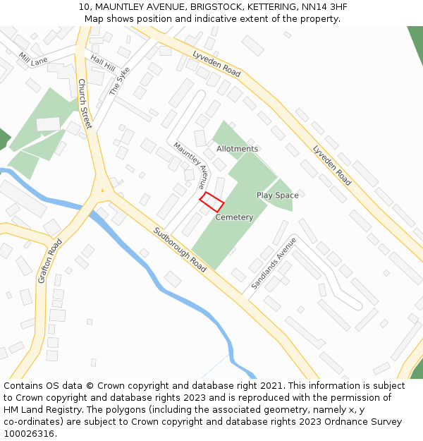 10, MAUNTLEY AVENUE, BRIGSTOCK, KETTERING, NN14 3HF: Location map and indicative extent of plot