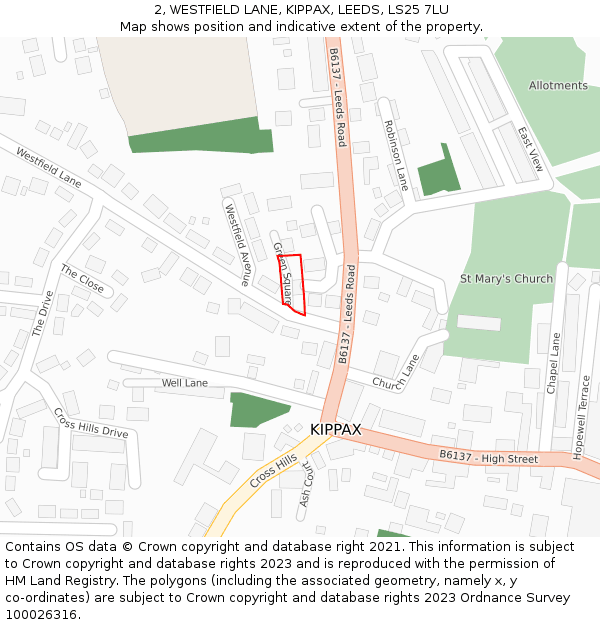 2, WESTFIELD LANE, KIPPAX, LEEDS, LS25 7LU: Location map and indicative extent of plot