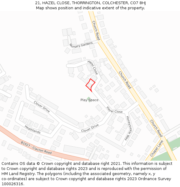 21, HAZEL CLOSE, THORRINGTON, COLCHESTER, CO7 8HJ: Location map and indicative extent of plot