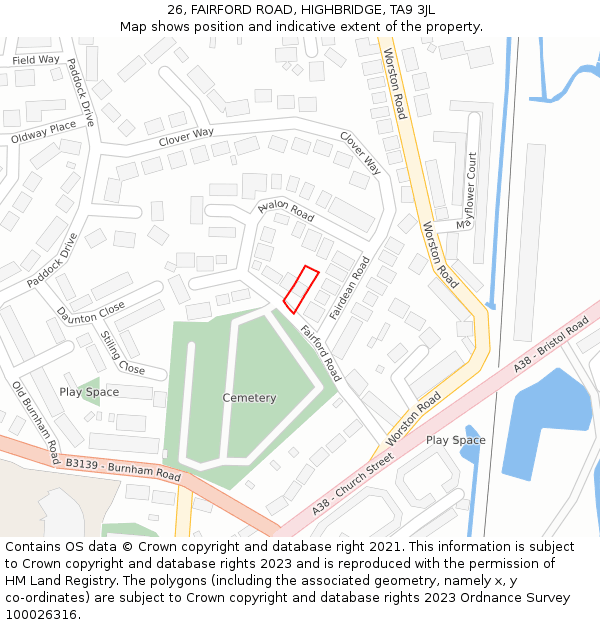 26, FAIRFORD ROAD, HIGHBRIDGE, TA9 3JL: Location map and indicative extent of plot