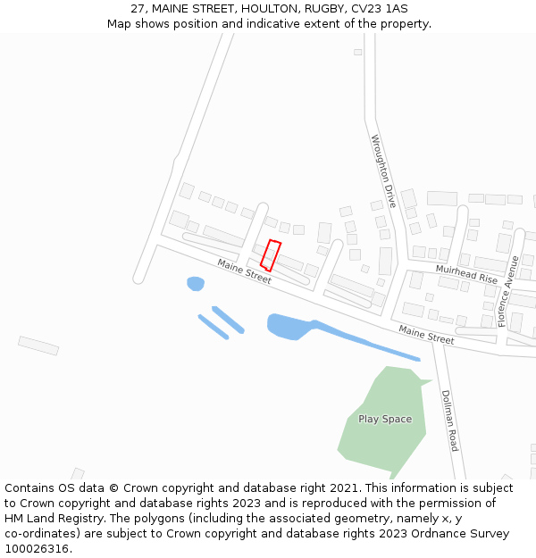 27, MAINE STREET, HOULTON, RUGBY, CV23 1AS: Location map and indicative extent of plot