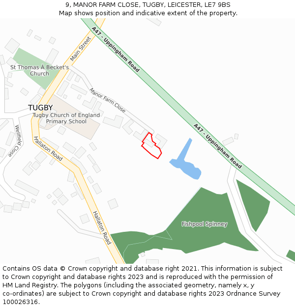 9, MANOR FARM CLOSE, TUGBY, LEICESTER, LE7 9BS: Location map and indicative extent of plot