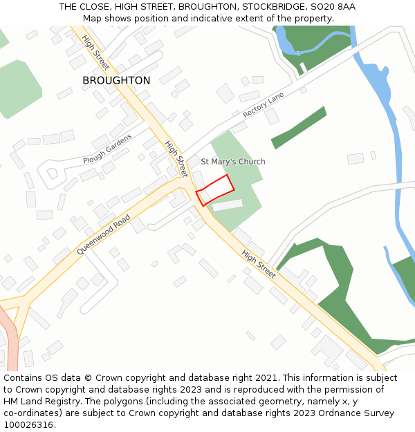 THE CLOSE, HIGH STREET, BROUGHTON, STOCKBRIDGE, SO20 8AA: Location map and indicative extent of plot