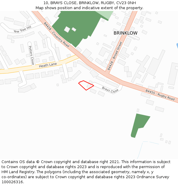 10, BRAYS CLOSE, BRINKLOW, RUGBY, CV23 0NH: Location map and indicative extent of plot