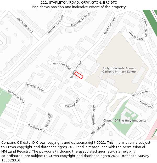 111, STAPLETON ROAD, ORPINGTON, BR6 9TQ: Location map and indicative extent of plot