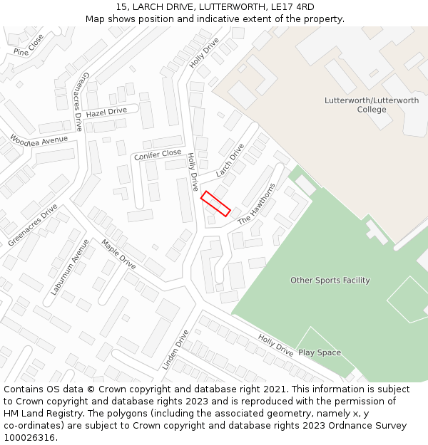 15, LARCH DRIVE, LUTTERWORTH, LE17 4RD: Location map and indicative extent of plot