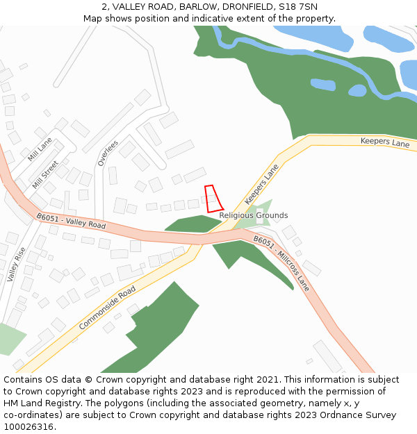 2, VALLEY ROAD, BARLOW, DRONFIELD, S18 7SN: Location map and indicative extent of plot