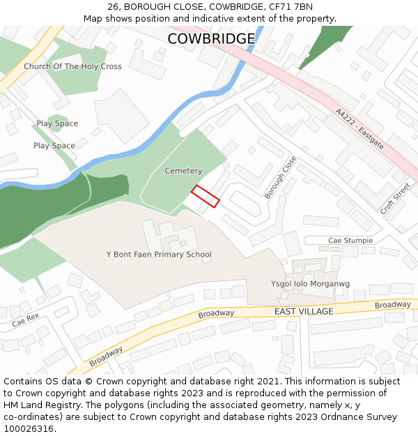 26, BOROUGH CLOSE, COWBRIDGE, CF71 7BN: Location map and indicative extent of plot