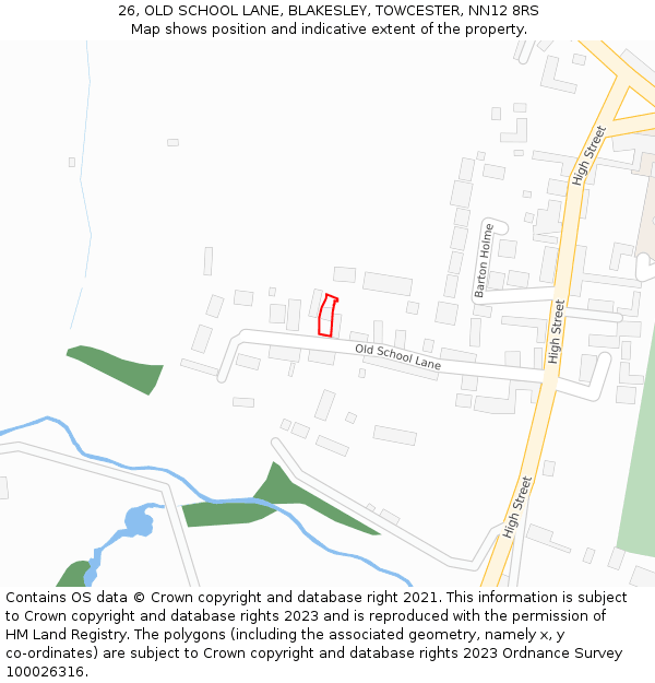 26, OLD SCHOOL LANE, BLAKESLEY, TOWCESTER, NN12 8RS: Location map and indicative extent of plot