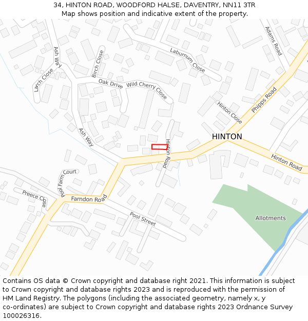 34, HINTON ROAD, WOODFORD HALSE, DAVENTRY, NN11 3TR: Location map and indicative extent of plot