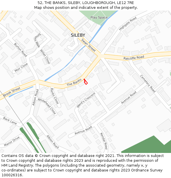 52, THE BANKS, SILEBY, LOUGHBOROUGH, LE12 7RE: Location map and indicative extent of plot