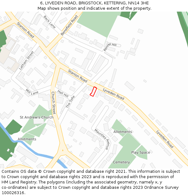 6, LYVEDEN ROAD, BRIGSTOCK, KETTERING, NN14 3HE: Location map and indicative extent of plot