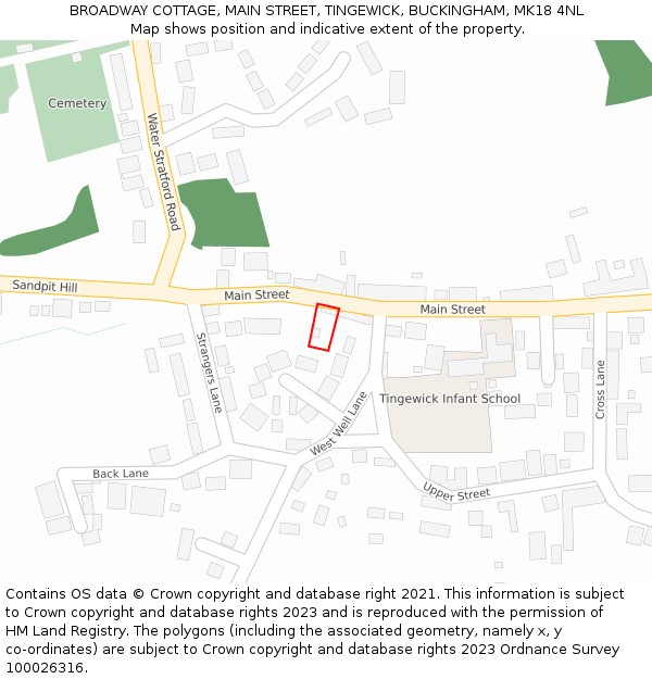 BROADWAY COTTAGE, MAIN STREET, TINGEWICK, BUCKINGHAM, MK18 4NL: Location map and indicative extent of plot