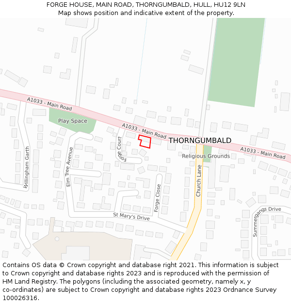 FORGE HOUSE, MAIN ROAD, THORNGUMBALD, HULL, HU12 9LN: Location map and indicative extent of plot