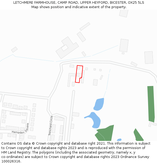LETCHMERE FARMHOUSE, CAMP ROAD, UPPER HEYFORD, BICESTER, OX25 5LS: Location map and indicative extent of plot