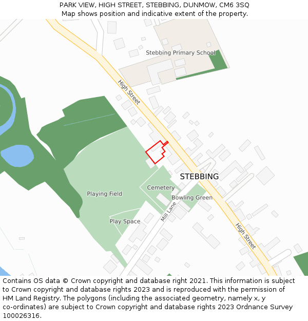 PARK VIEW, HIGH STREET, STEBBING, DUNMOW, CM6 3SQ: Location map and indicative extent of plot