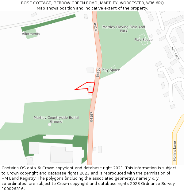 ROSE COTTAGE, BERROW GREEN ROAD, MARTLEY, WORCESTER, WR6 6PQ: Location map and indicative extent of plot