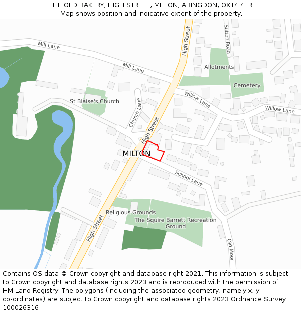 THE OLD BAKERY, HIGH STREET, MILTON, ABINGDON, OX14 4ER: Location map and indicative extent of plot