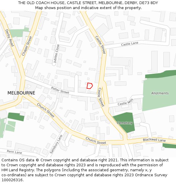 THE OLD COACH HOUSE, CASTLE STREET, MELBOURNE, DERBY, DE73 8DY: Location map and indicative extent of plot