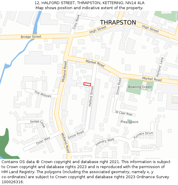 12, HALFORD STREET, THRAPSTON, KETTERING, NN14 4LA: Location map and indicative extent of plot