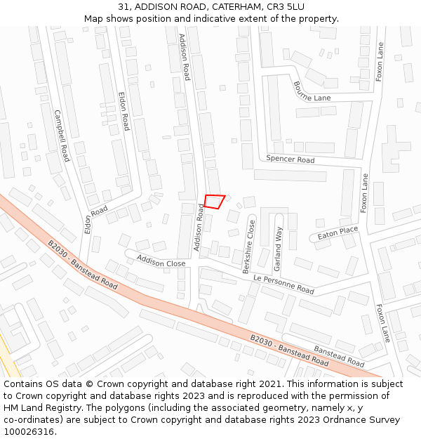 31, ADDISON ROAD, CATERHAM, CR3 5LU: Location map and indicative extent of plot