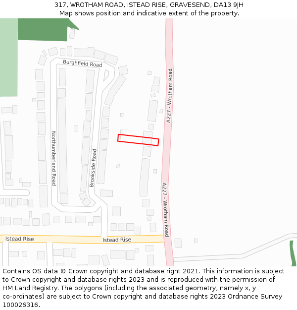 317, WROTHAM ROAD, ISTEAD RISE, GRAVESEND, DA13 9JH: Location map and indicative extent of plot