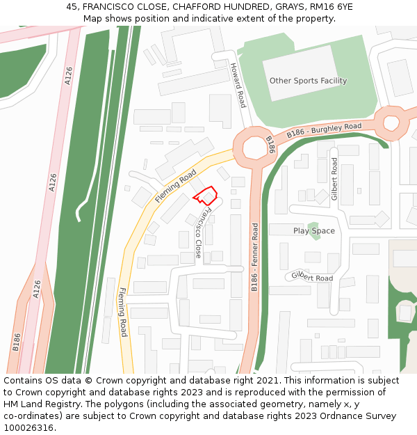 45, FRANCISCO CLOSE, CHAFFORD HUNDRED, GRAYS, RM16 6YE: Location map and indicative extent of plot