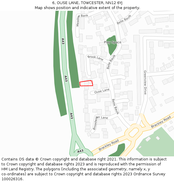 6, OUSE LANE, TOWCESTER, NN12 6YJ: Location map and indicative extent of plot