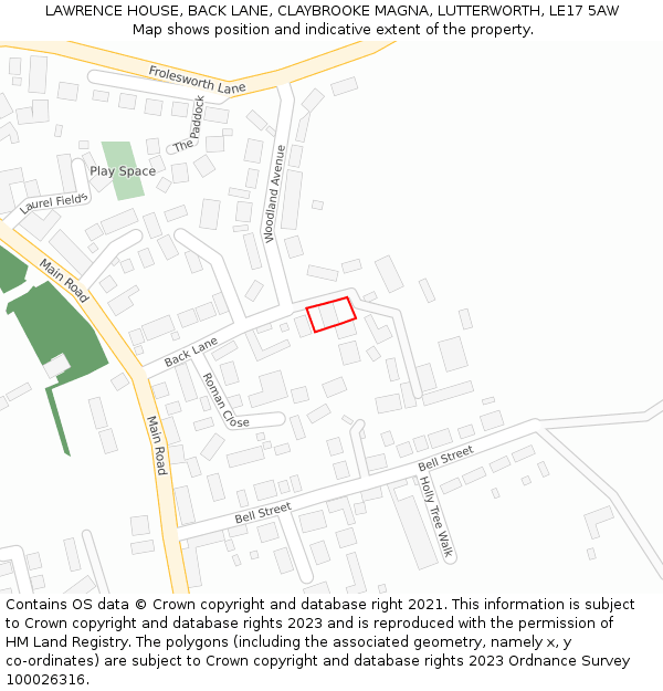 LAWRENCE HOUSE, BACK LANE, CLAYBROOKE MAGNA, LUTTERWORTH, LE17 5AW: Location map and indicative extent of plot