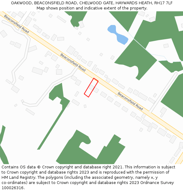 OAKWOOD, BEACONSFIELD ROAD, CHELWOOD GATE, HAYWARDS HEATH, RH17 7LF: Location map and indicative extent of plot