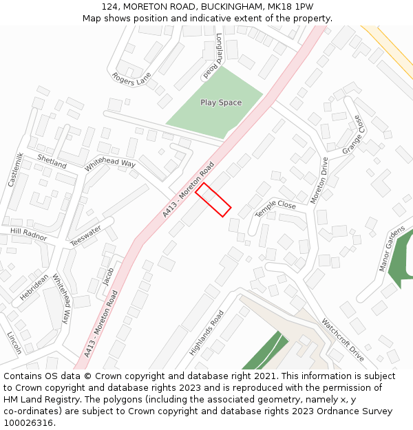 124, MORETON ROAD, BUCKINGHAM, MK18 1PW: Location map and indicative extent of plot