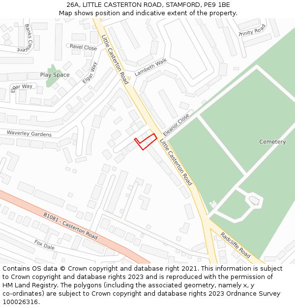 26A, LITTLE CASTERTON ROAD, STAMFORD, PE9 1BE: Location map and indicative extent of plot