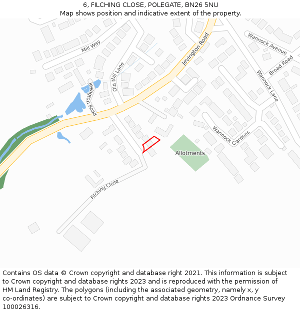 6, FILCHING CLOSE, POLEGATE, BN26 5NU: Location map and indicative extent of plot