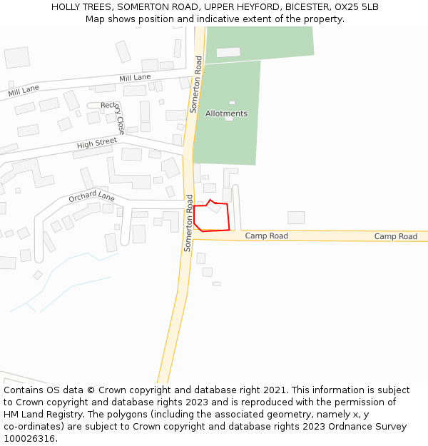 HOLLY TREES, SOMERTON ROAD, UPPER HEYFORD, BICESTER, OX25 5LB: Location map and indicative extent of plot