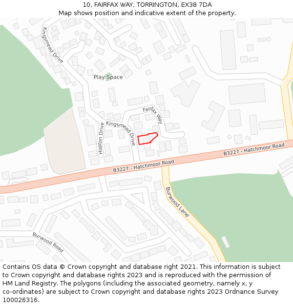 10, FAIRFAX WAY, TORRINGTON, EX38 7DA: Location map and indicative extent of plot