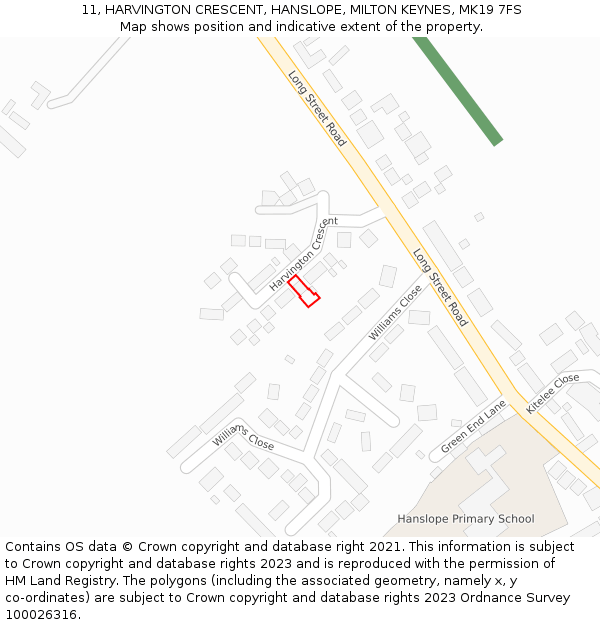 11, HARVINGTON CRESCENT, HANSLOPE, MILTON KEYNES, MK19 7FS: Location map and indicative extent of plot